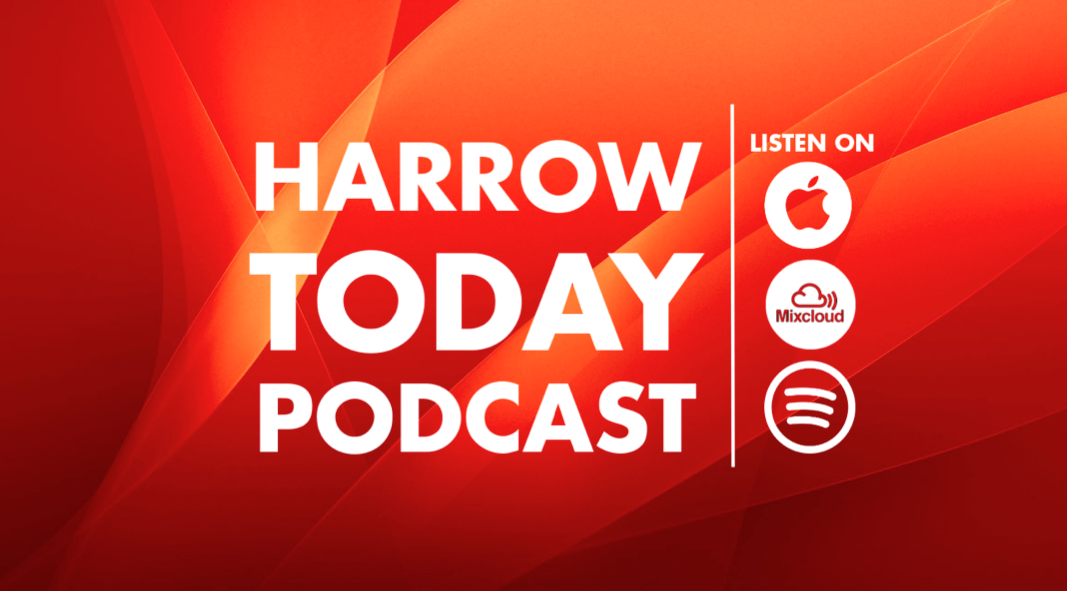 Launching the Harrow Today Podcast - Radio Harrow